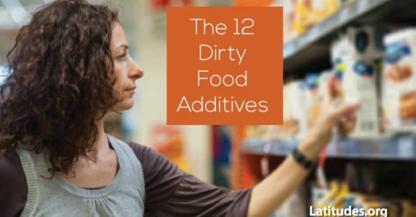 The dirty dozen in food additives