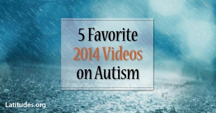 5 of our favorite autism videos of 2014