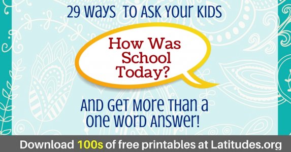 29 Ways to Ask your Kids How was School Today