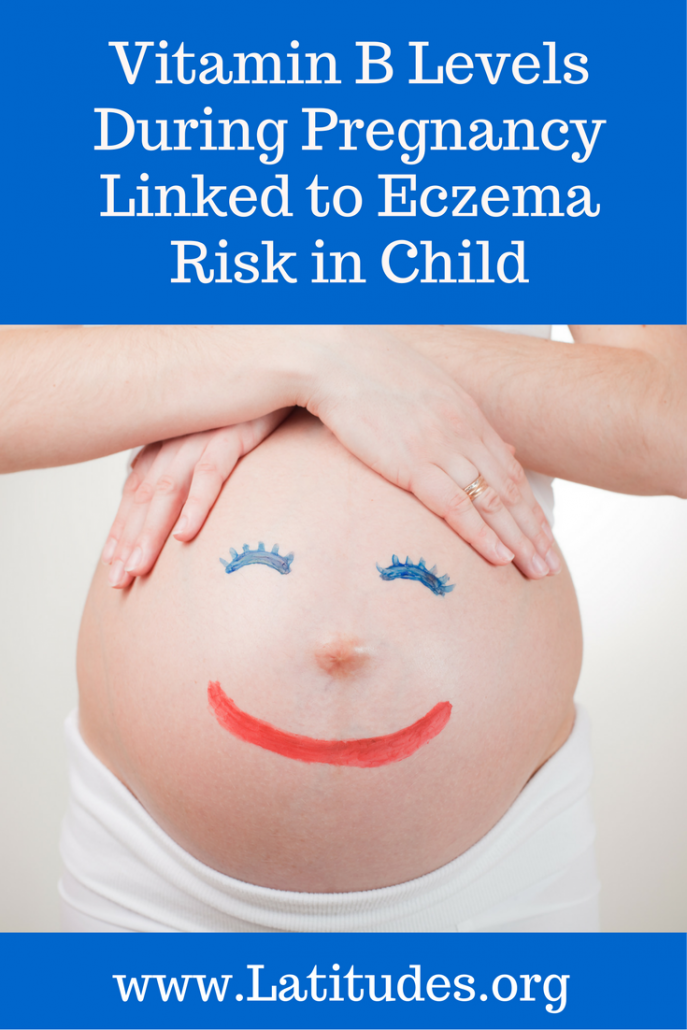 Vitamin B Levels During Pregnancy Linked To Eczema Risk In Child – ACN ...