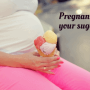 pregnant watch your sugar intake