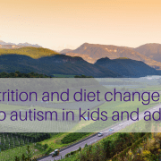 How nutrition and diet change can improve autism