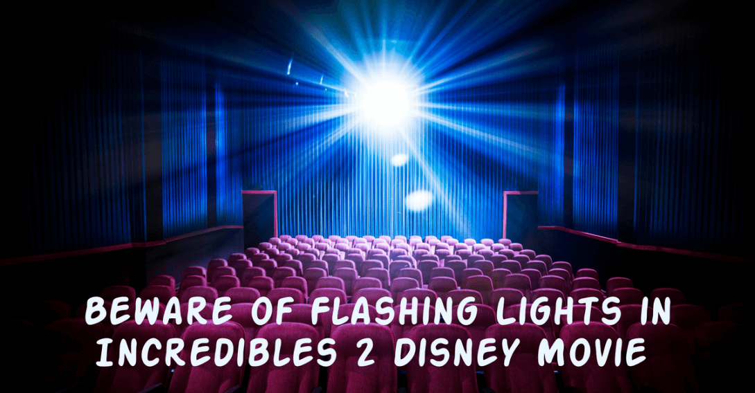 beware of flashing lights in incredible 2 Disney movie