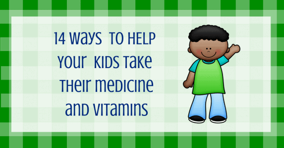 14 ways to help your kids take medicine