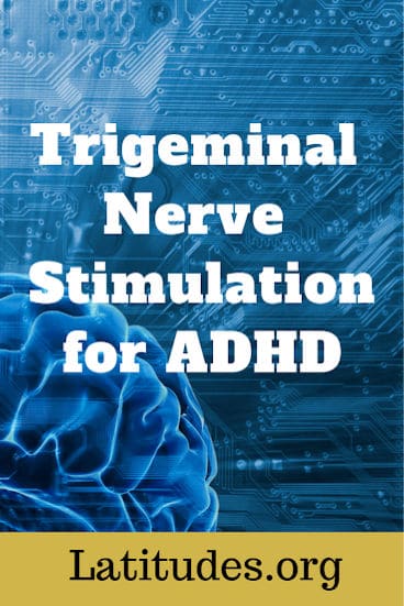 Trigeminal Nerve Stimulation for ADHD 