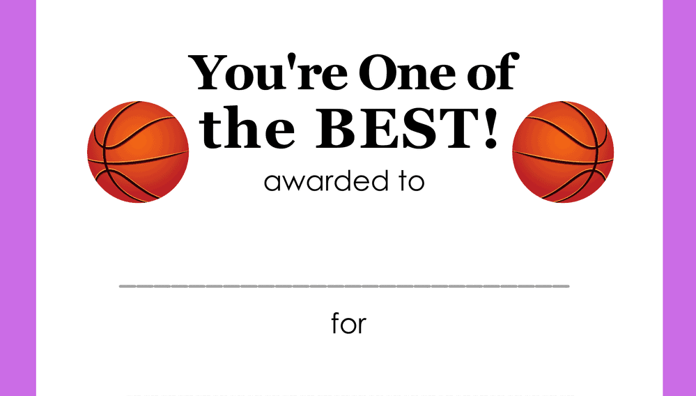 You're One of the Best Basketball Award (Fillable)